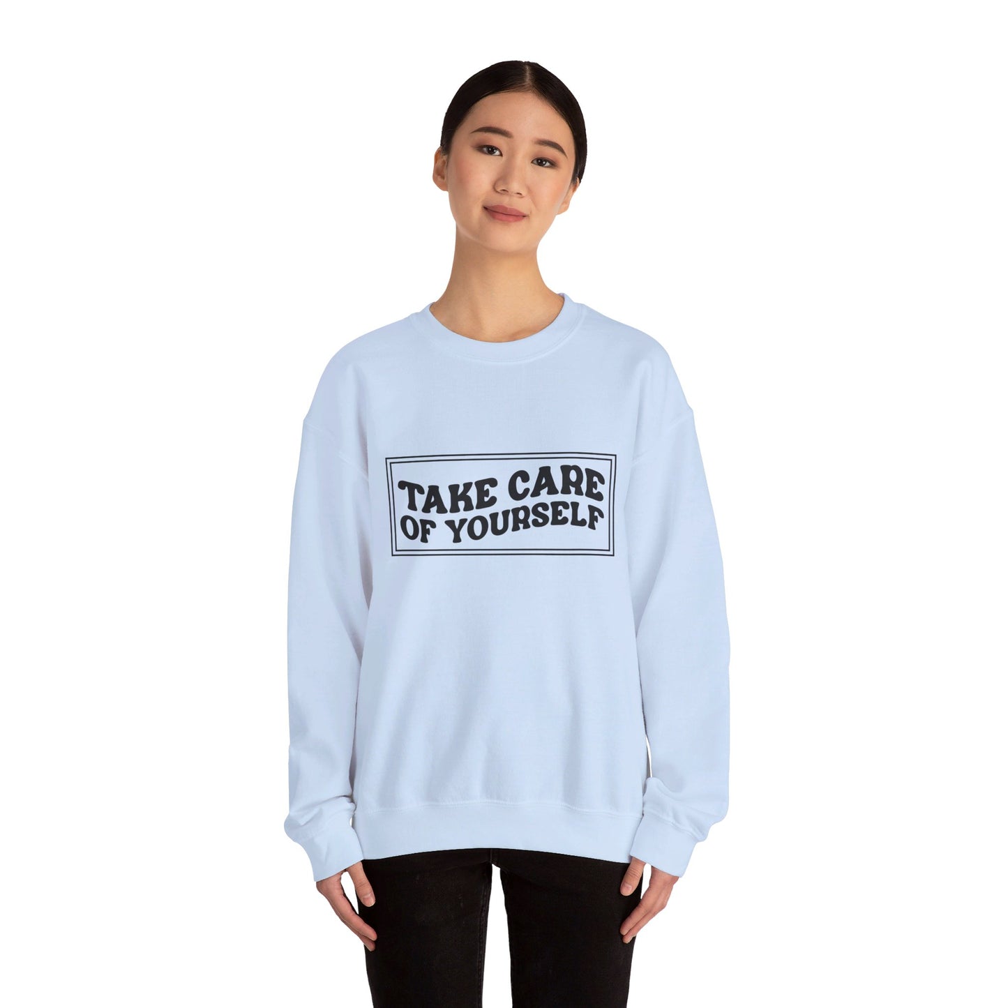 Take Care Of Yourself - Crewneck Sweatshirt