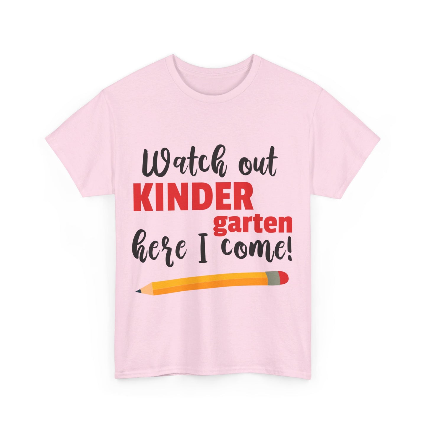 Watch Out Here I Come - Kindergarten T-Shirt