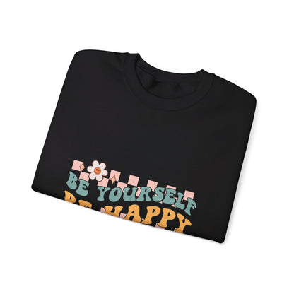 Be Yourself Be Happy - Sweatshirt