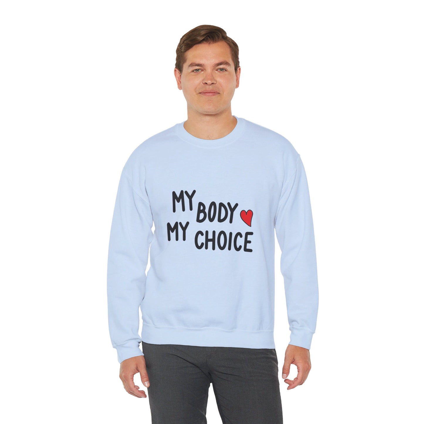 My Body, My Choice - Sweatshirt