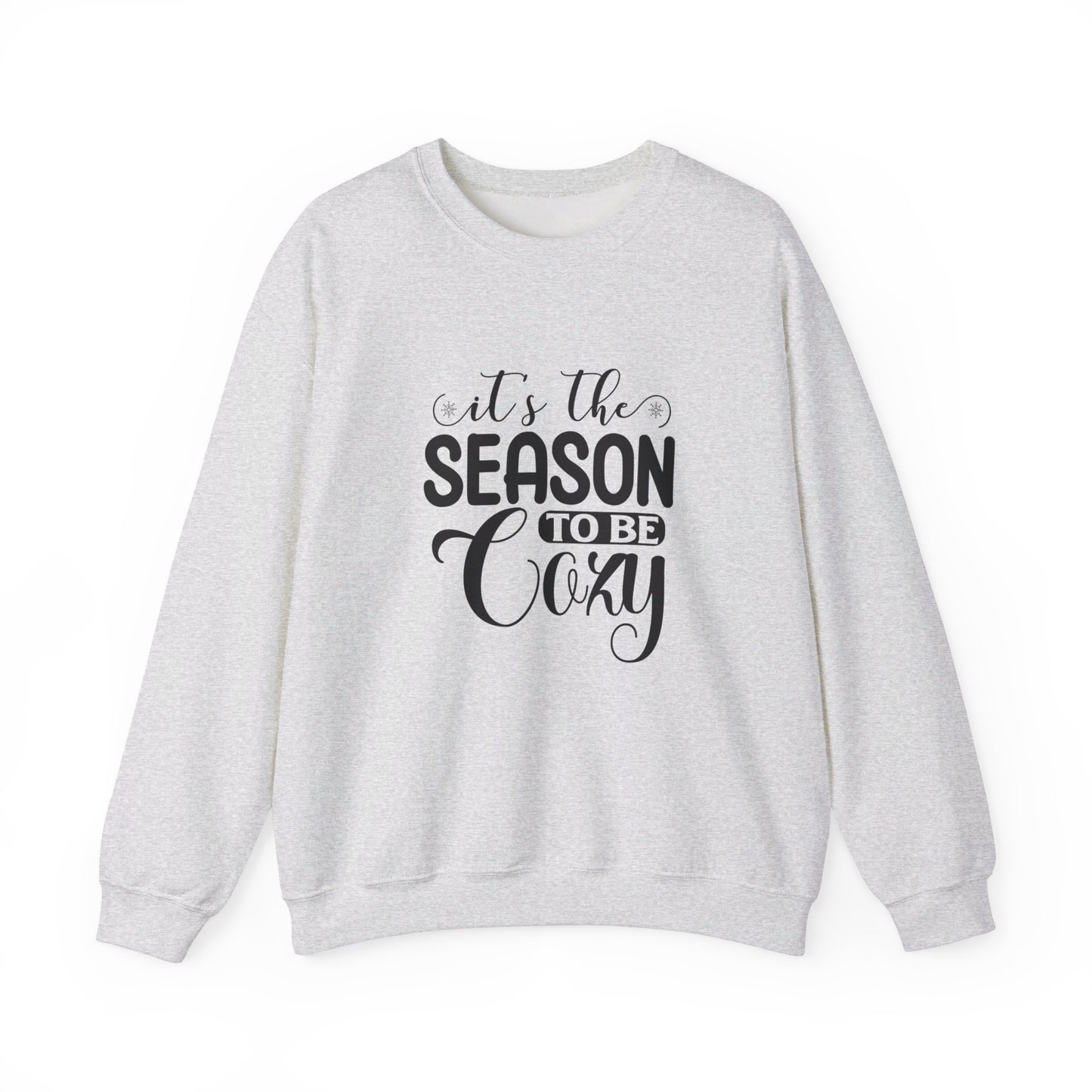 It's The Season To Be Cozy - Sweatshirt