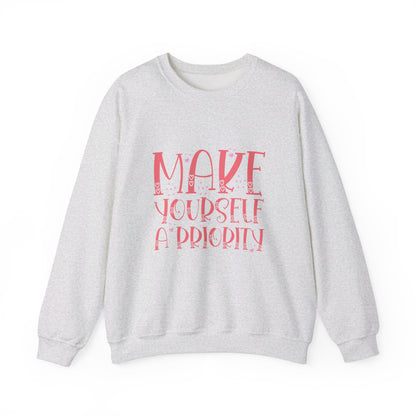 Make Yourself A Priority - Sweatshirt