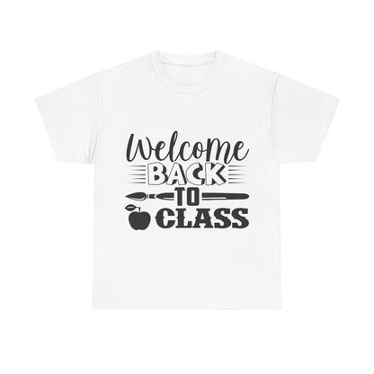 Welcome back to class - T-Shirt