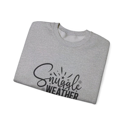 Snuggle Weather - Crewneck Sweatshirt