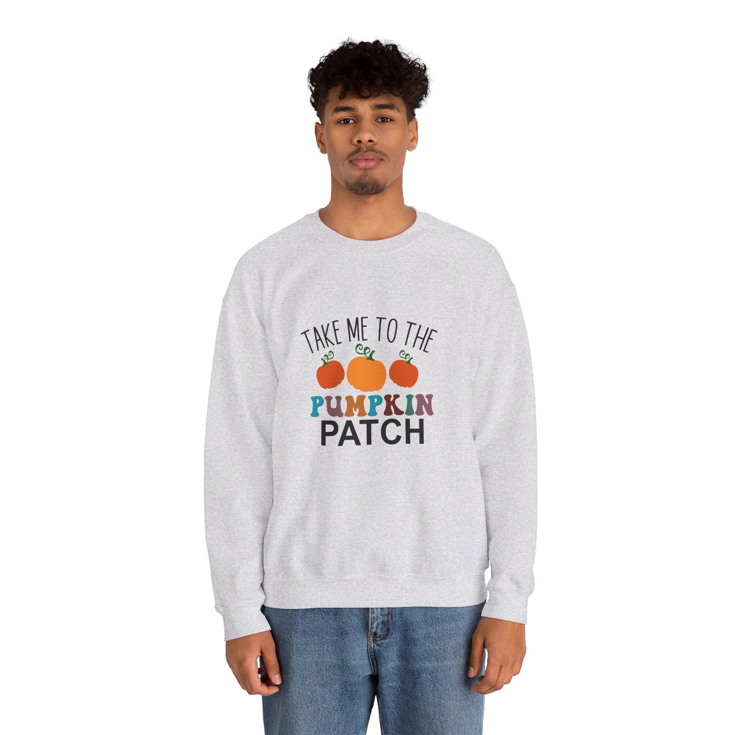 Take Me To Pumpkin Patch - Sweatshirt