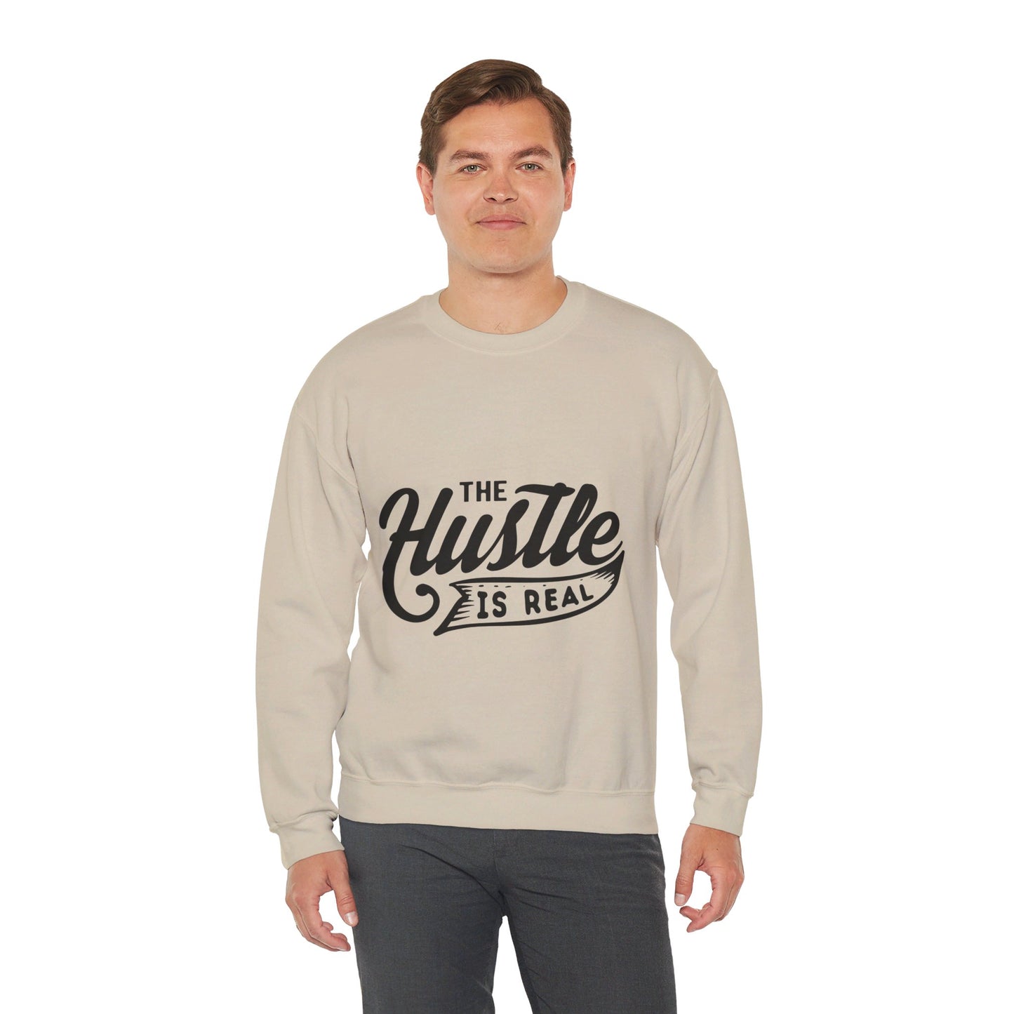 The Hustle Is Real - Sweatshirt