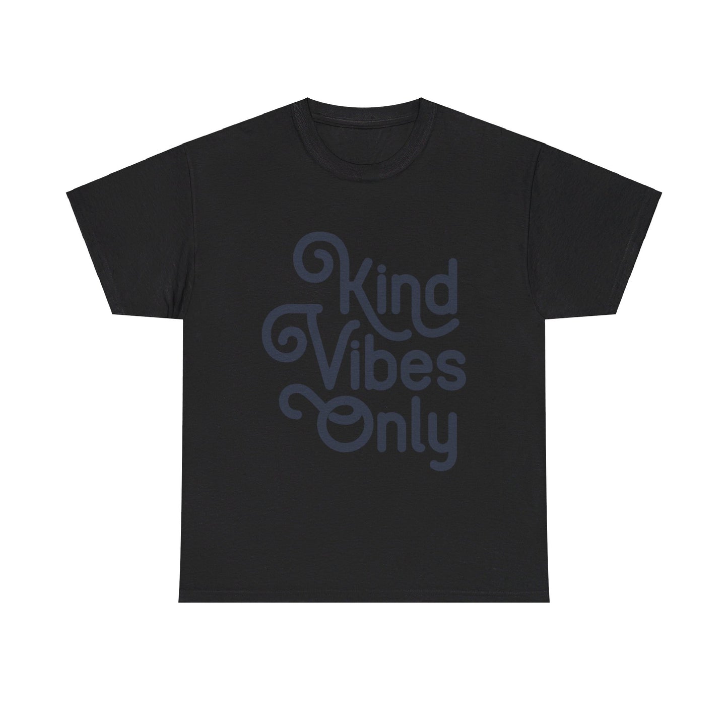 Kind Vibes Only T-Shirt