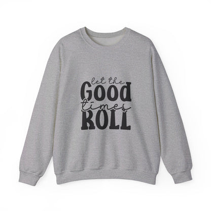 Let The Good Times Roll - Crewneck Sweatshirt