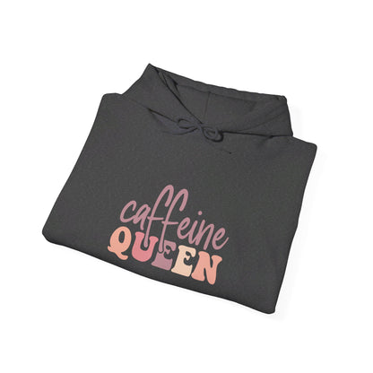 Caffeine Queen, Ruler of Mornings - Hooded Sweatshirt