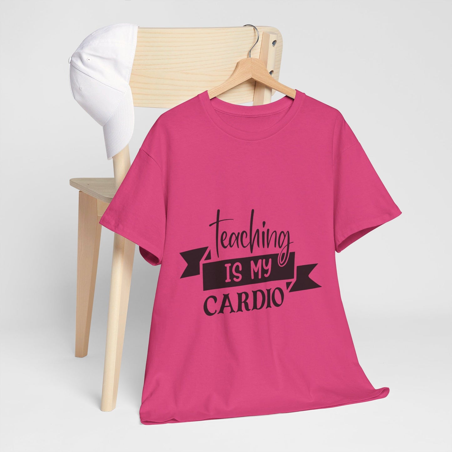 Teaching is my cardio - T-Shirt