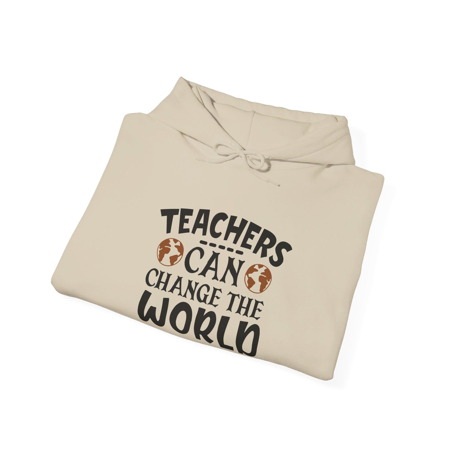 Teachers Change the World Every Day - Hooded Sweatshirt