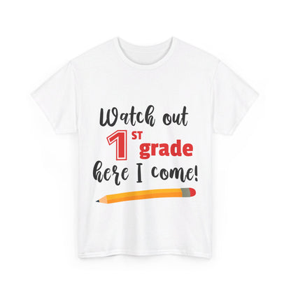 Watch Out Here I Come - 1st T-Shirt