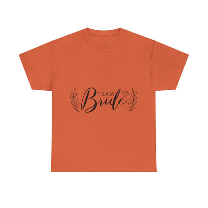 Team Bride - T-Shirt