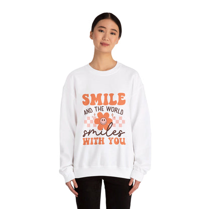 Smile And The World Smiles With You - Sweatshirt