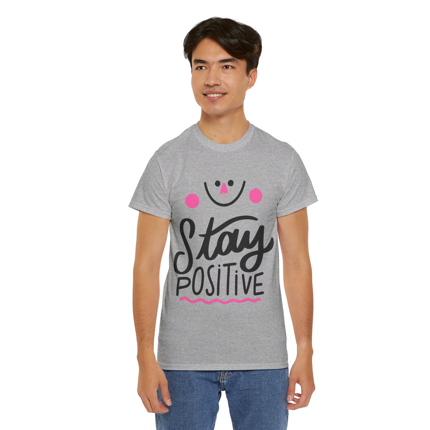 Stay Positive-T-Shirt