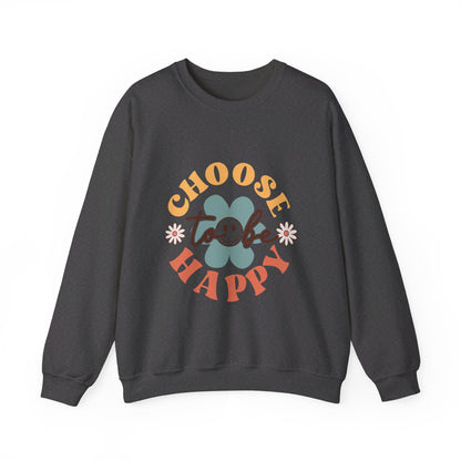 Choose To Be Happy - Sweatshirt