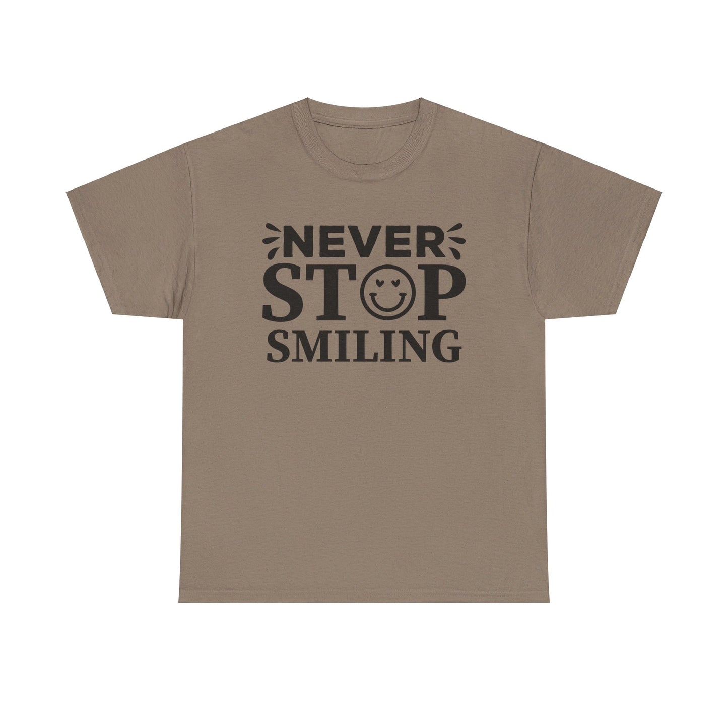 Never Stop Smiling - T-Shirt