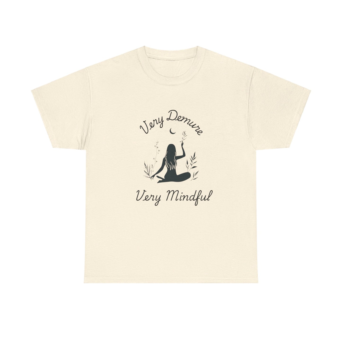 Very Demure, Very Mindful T-Shirt