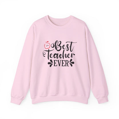 Best Teacher Ever - Crewneck Sweatshirt