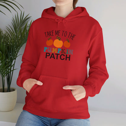 Take Me To The Pumpkin Patch - Hooded Sweatshirt