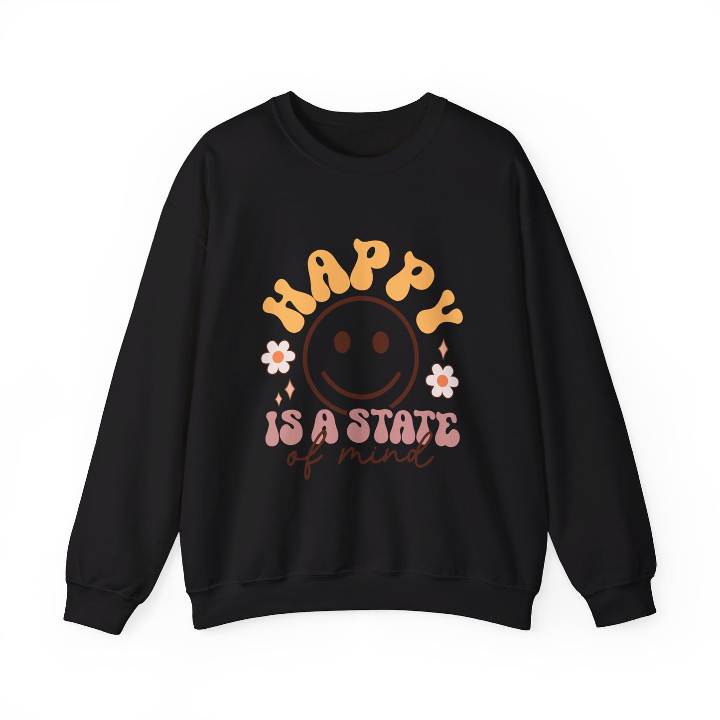 Happy Is A State Of Mind - Sweatshirt