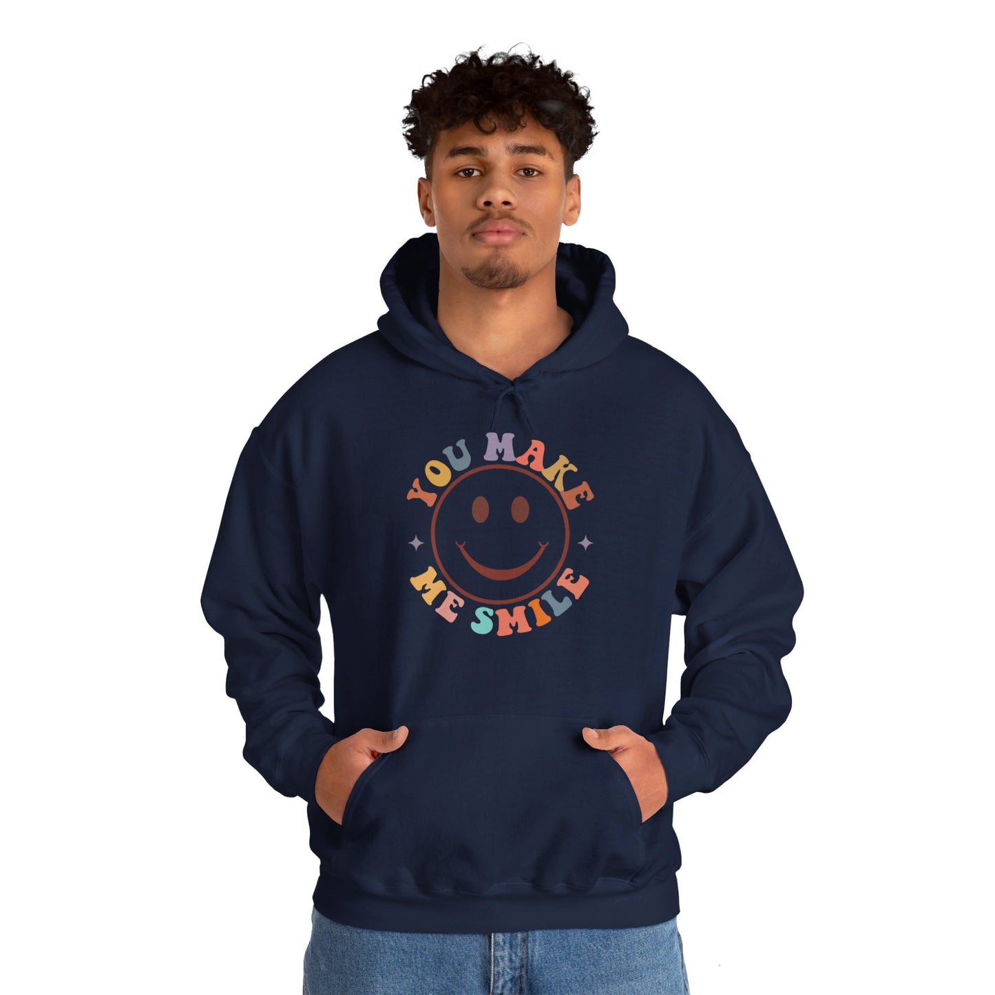 You Make Me Smile - Hooded Sweatshirt