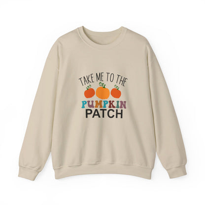 Take Me To Pumpkin Patch - Sweatshirt