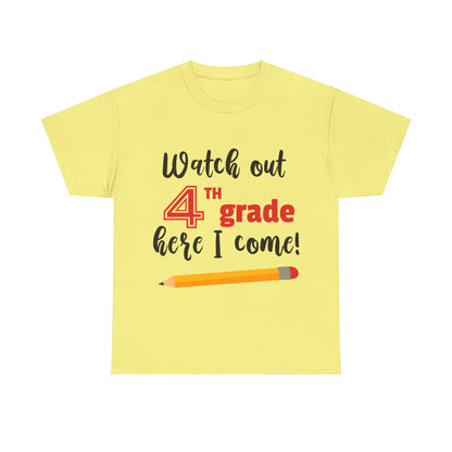 Watch Out Here I Come - 4th T-Shirt