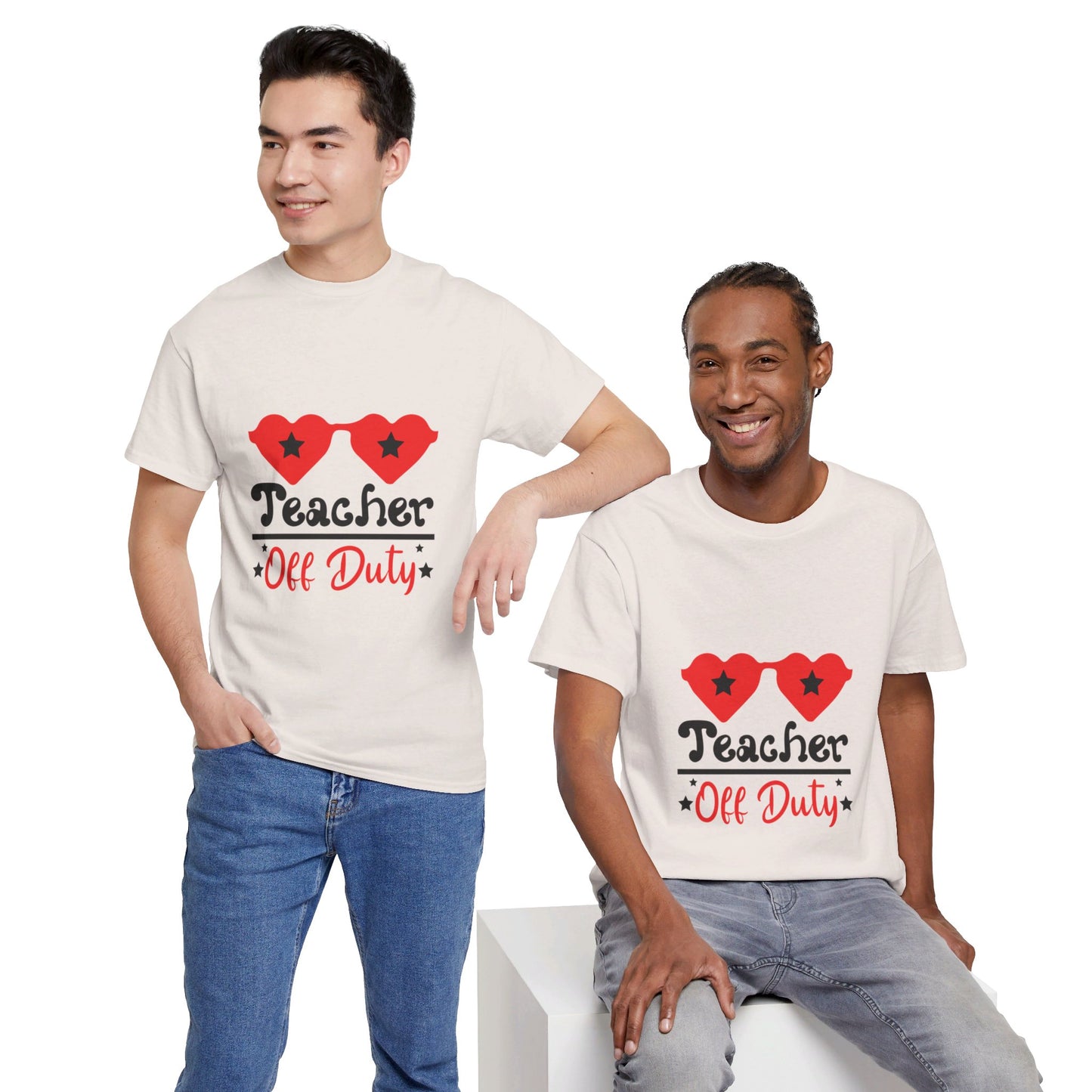 Teacher Off Duty - T-Shirt