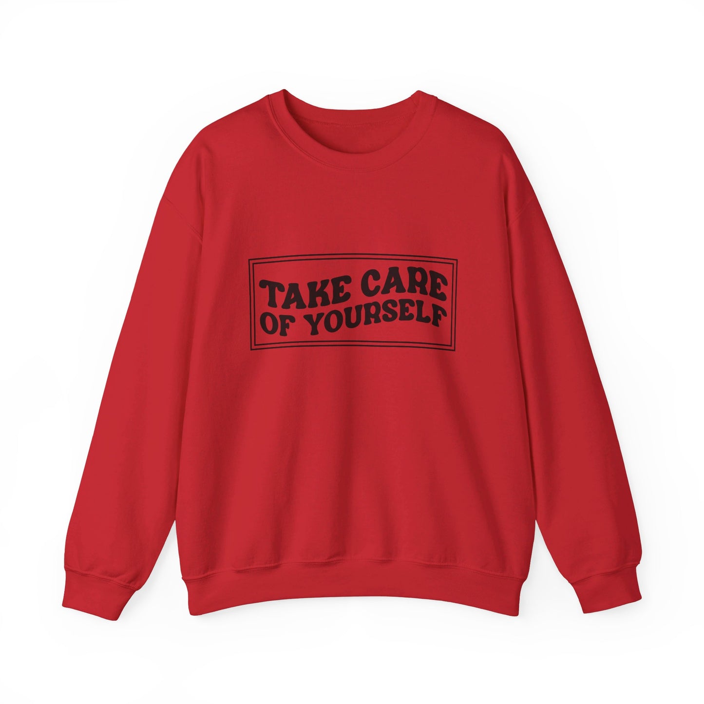 Take Care Of Yourself - Crewneck Sweatshirt