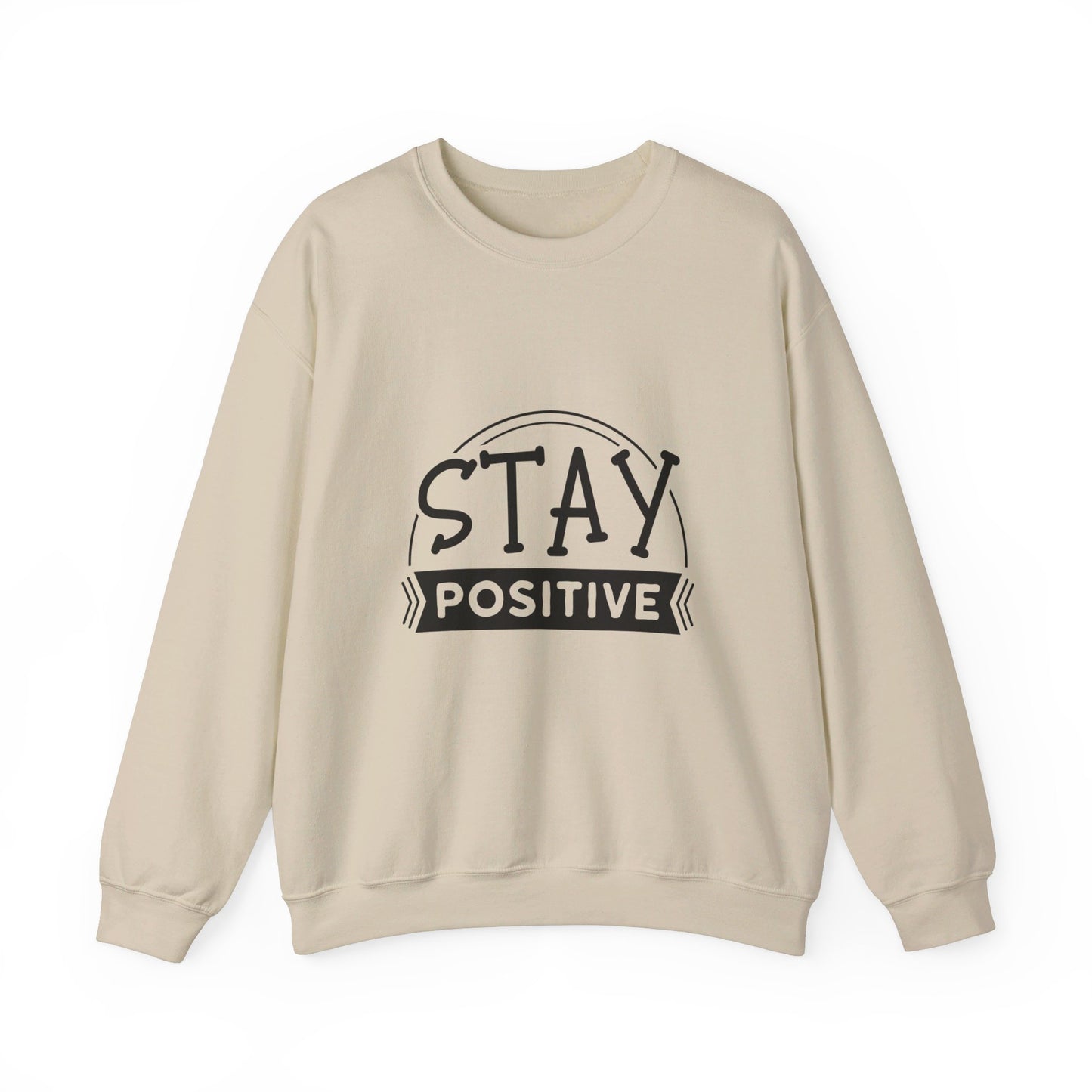 Stay Positive - Crewneck Sweatshirt