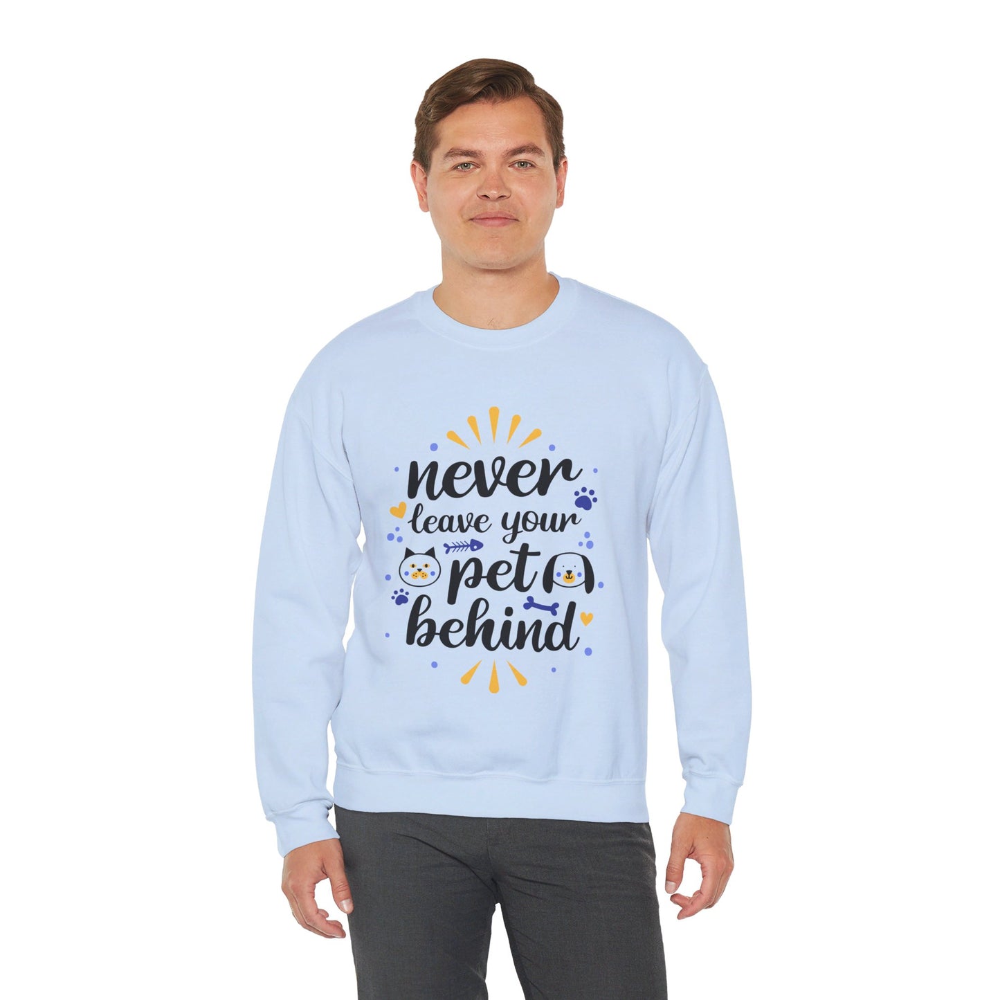 Never Leave Your Pet Behind - Sweatshirt