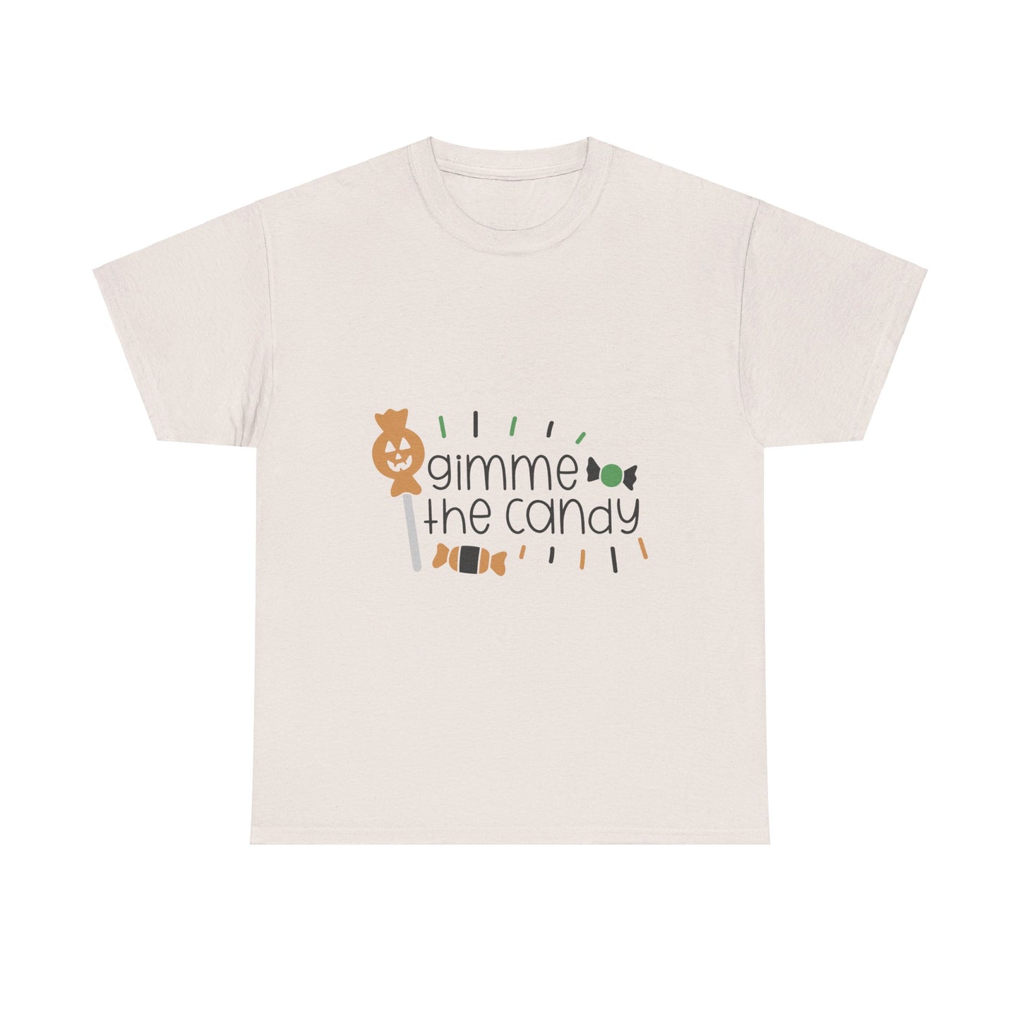 Gimme the Candy T-Shirt