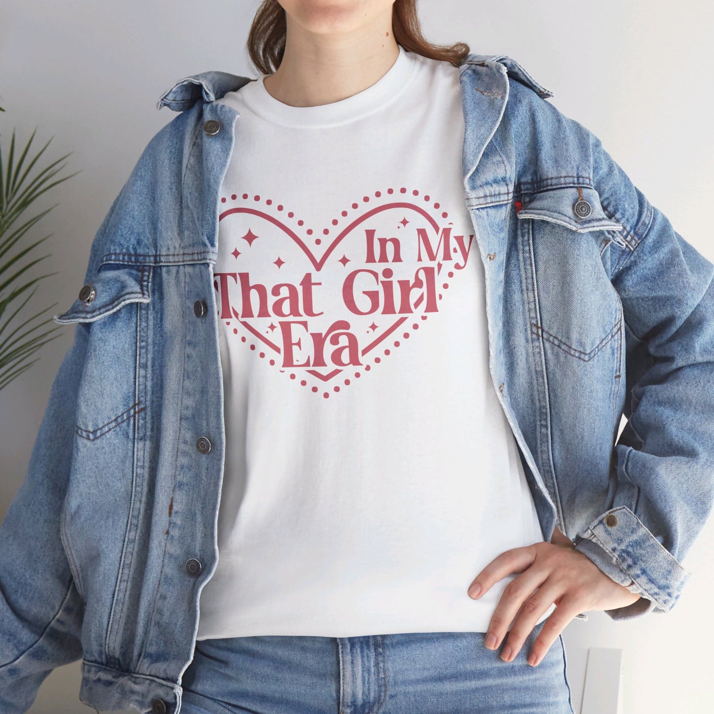 In My That Girl Era - T-Shirt