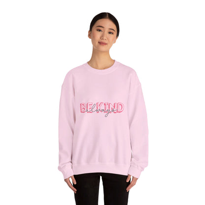 Be Kind Always - Crewneck Sweatshirt