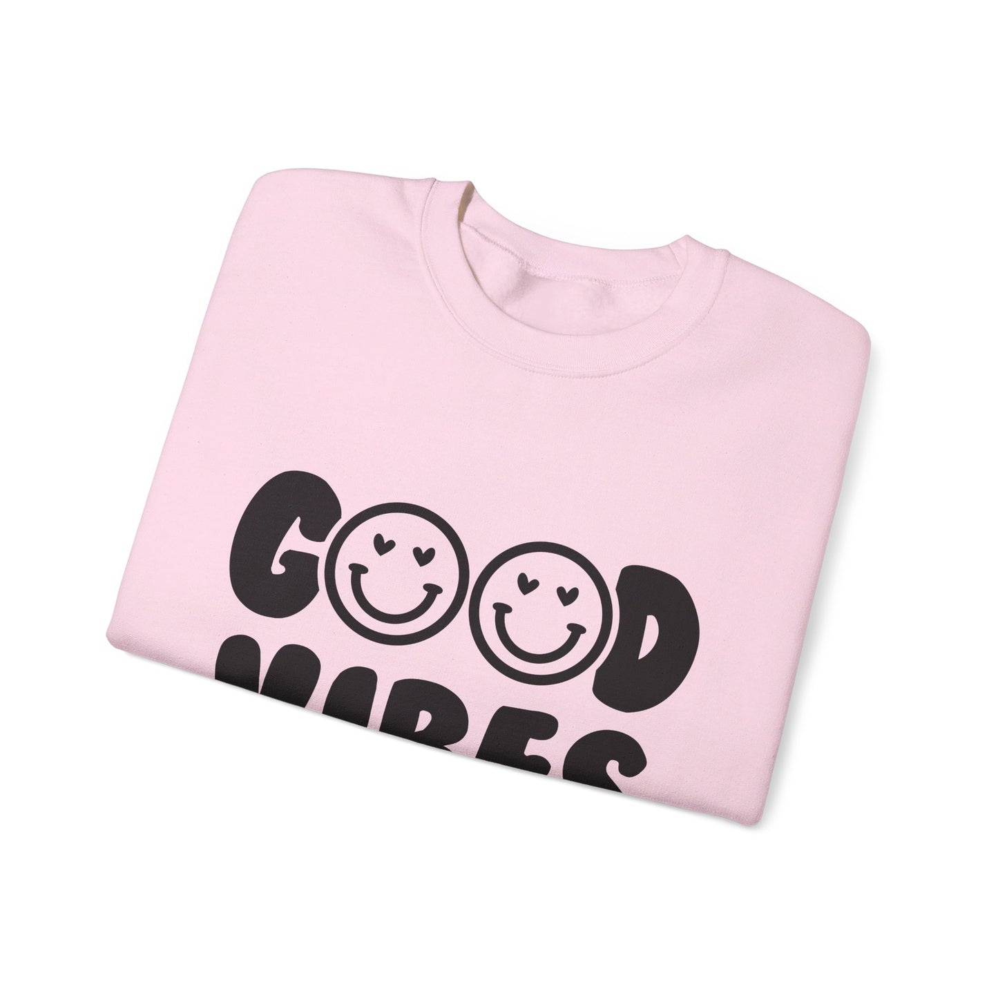 Good Vibes - Crewneck Sweatshirt