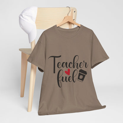 Teacher Fuel - T-Shirt