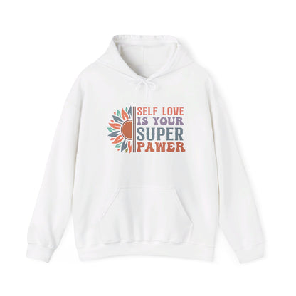 Self Love Is Your Super Pawer - Hooded Sweatshirt