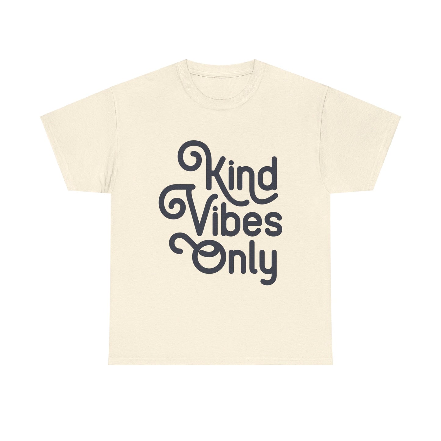 Kind Vibes Only T-Shirt