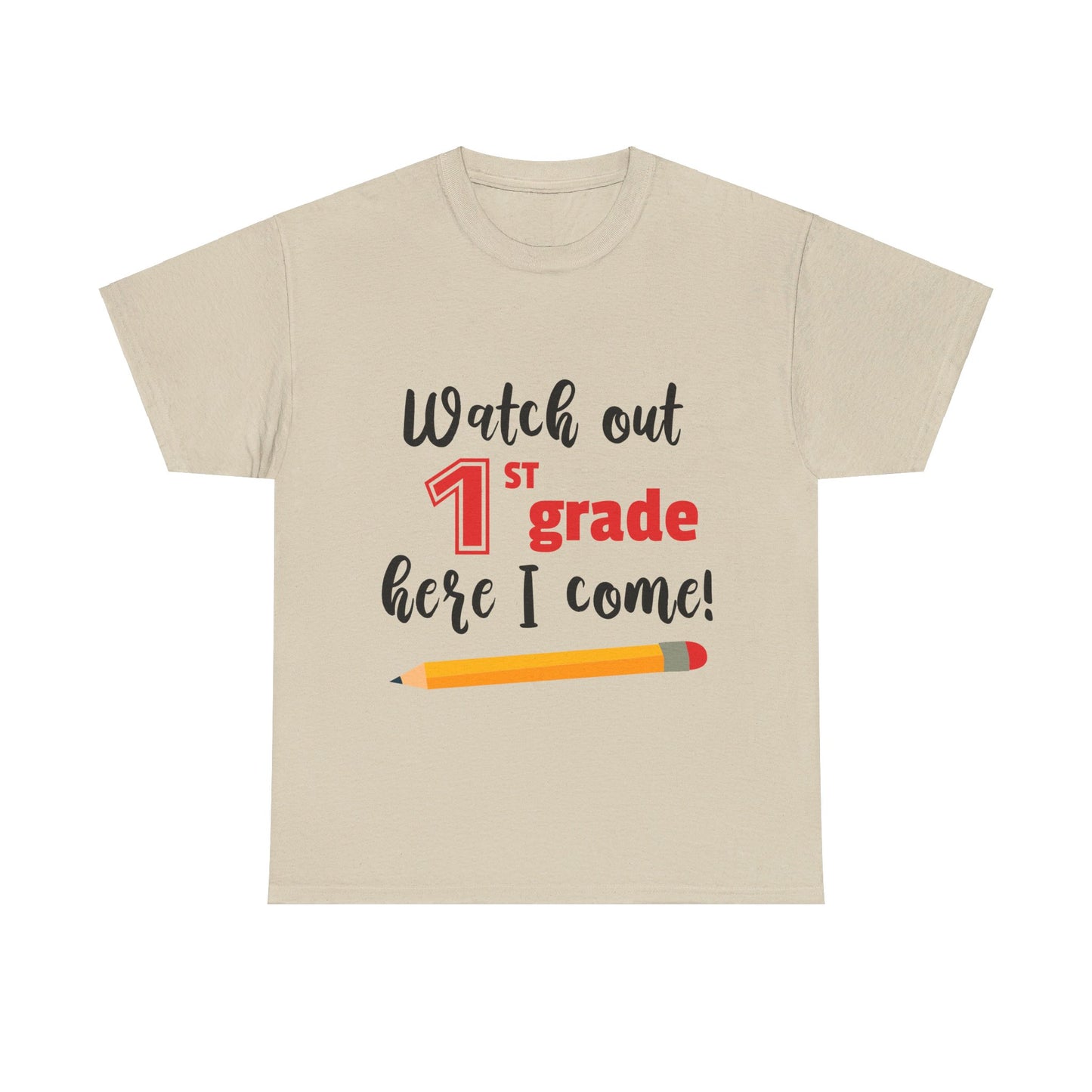 Watch Out Here I Come - 1st T-Shirt