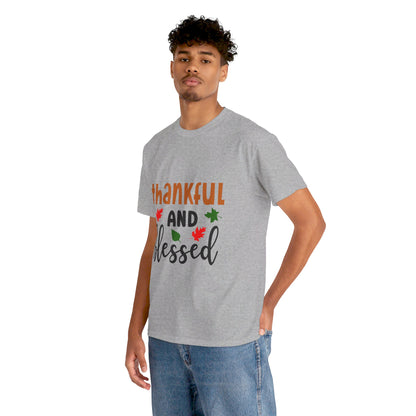 Thankful and Blessed - T-Shirt