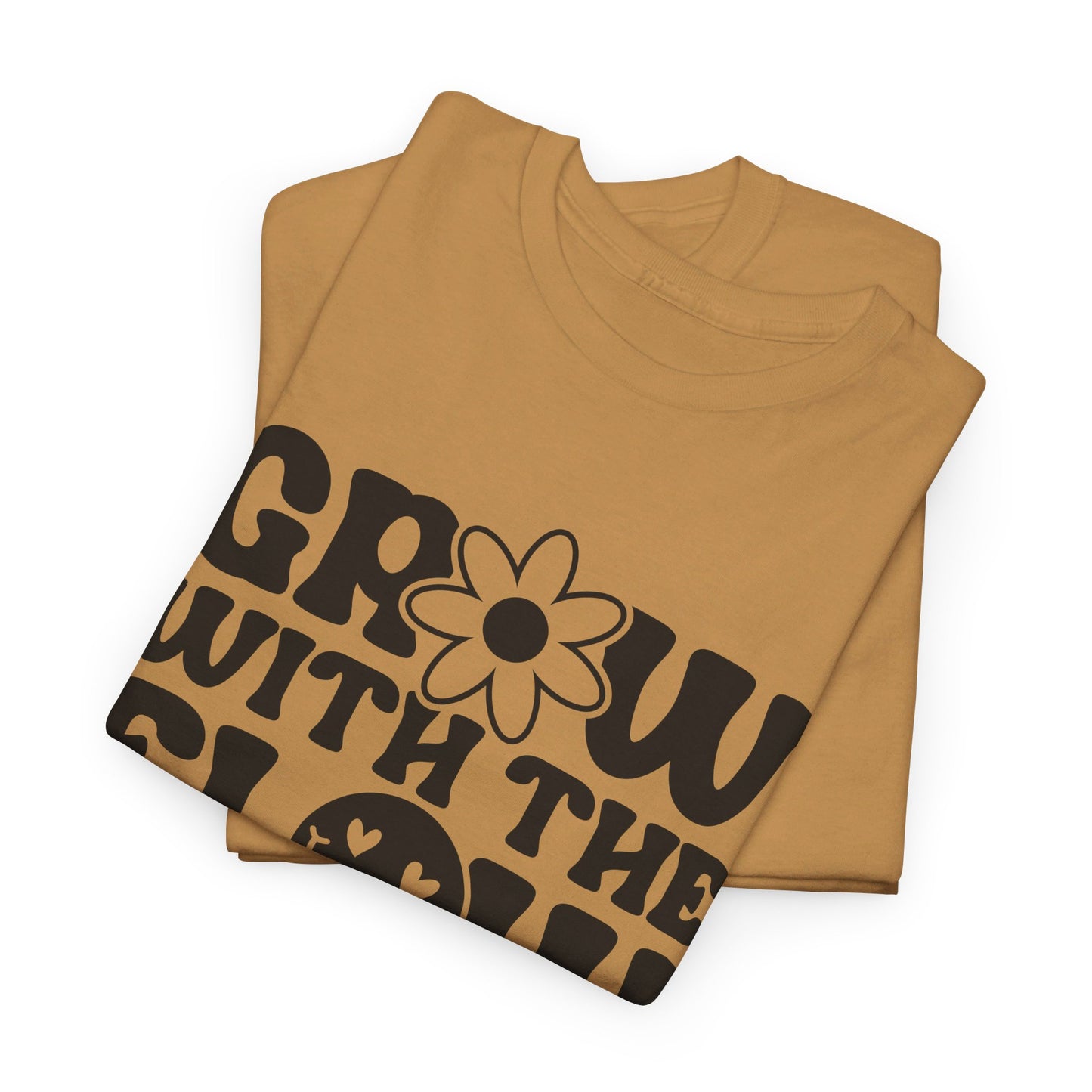 Grow With The Flow - T-Shirt