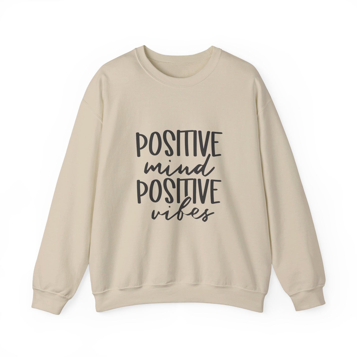 Positive Mind Positive Vibes - Sweatshirt