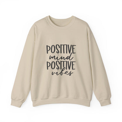 Positive Mind Positive Vibes - Sweatshirt