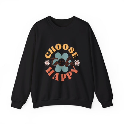 Choose To Be Happy - Sweatshirt