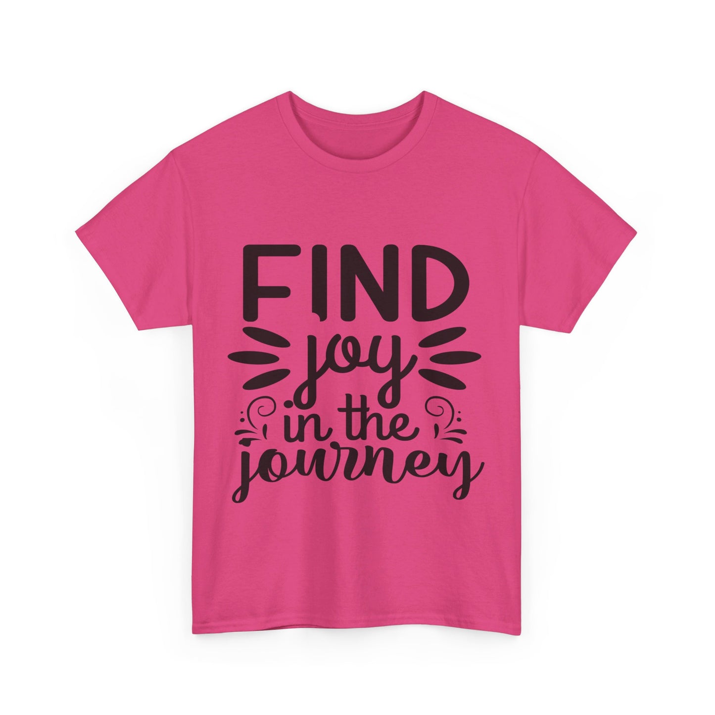 Find Joy in the Journey T-Shirt