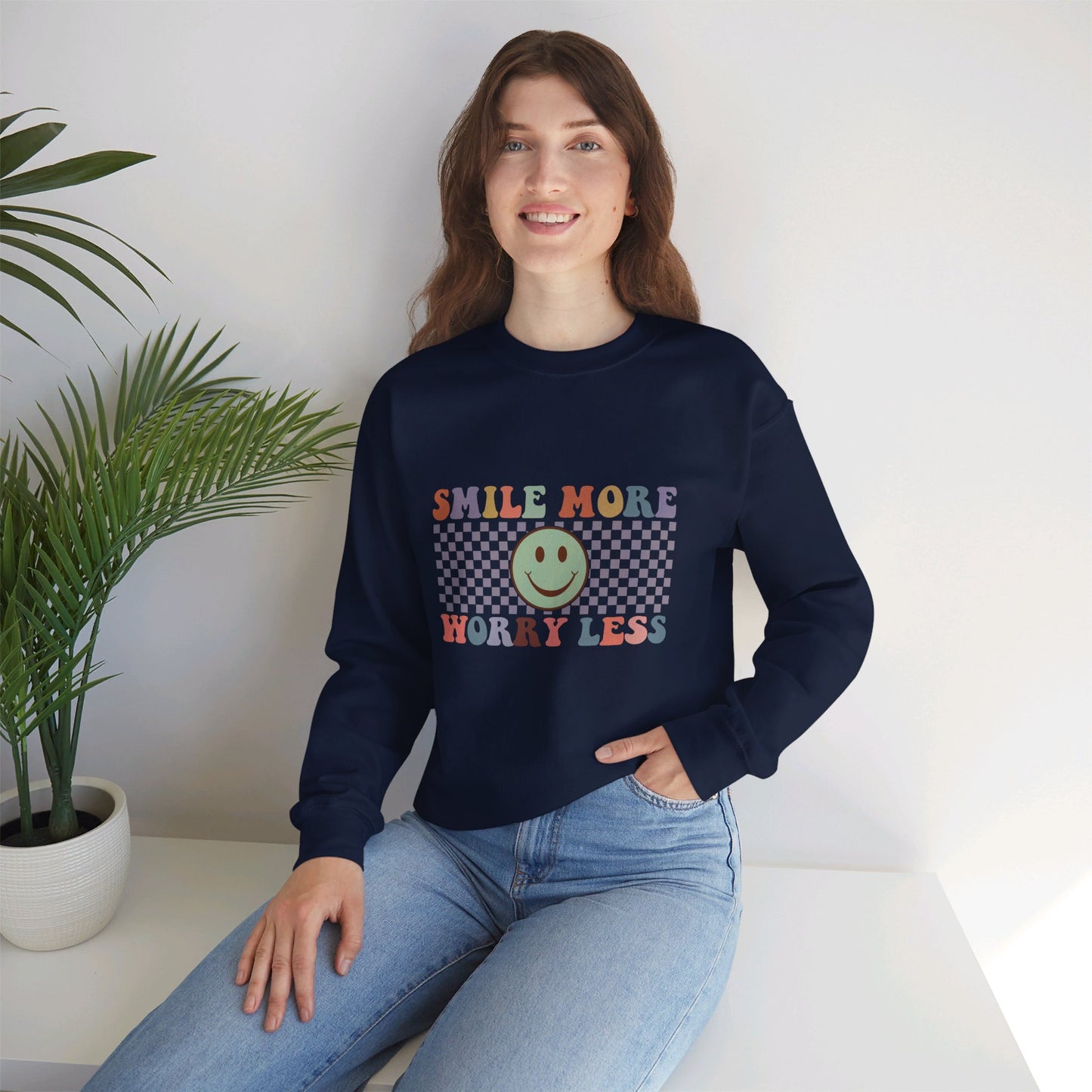 Smile More, Worry Less Sweatshirt