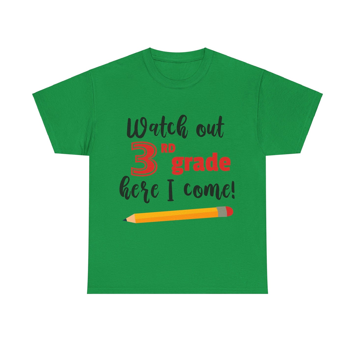 Watch Out Here I Come - 3rd T-Shirt