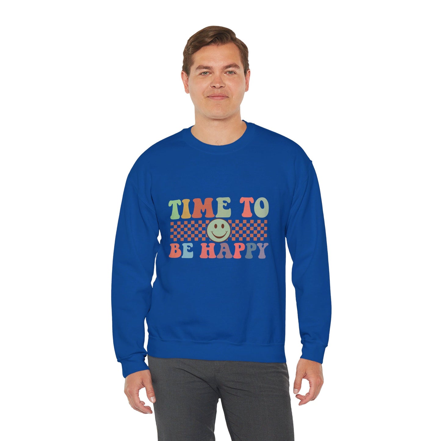 Time To Be Happy - Sweatshirt