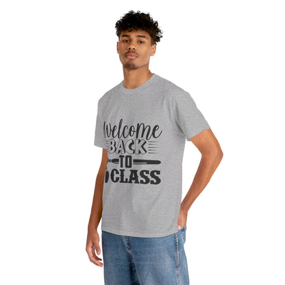 Welcome back to class - T-Shirt